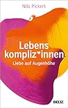 Lebenskompliz*innen