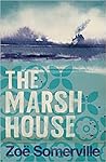 The Marsh House by Zoë Somerville