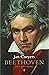 Beethoven: een biografie