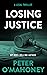 Losing Justice (Tex Hunter #8)