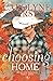 Choosing Home (Family Bonds)