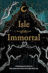 Isle of The Immortal by S.M. Estrada