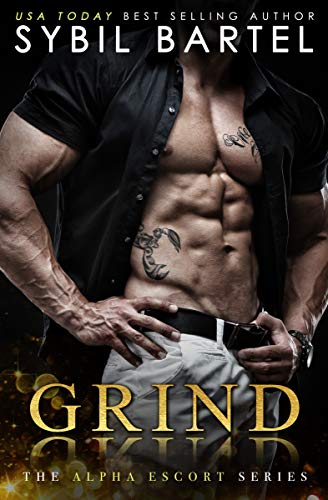 Grind (The Alpha Escort, #3)