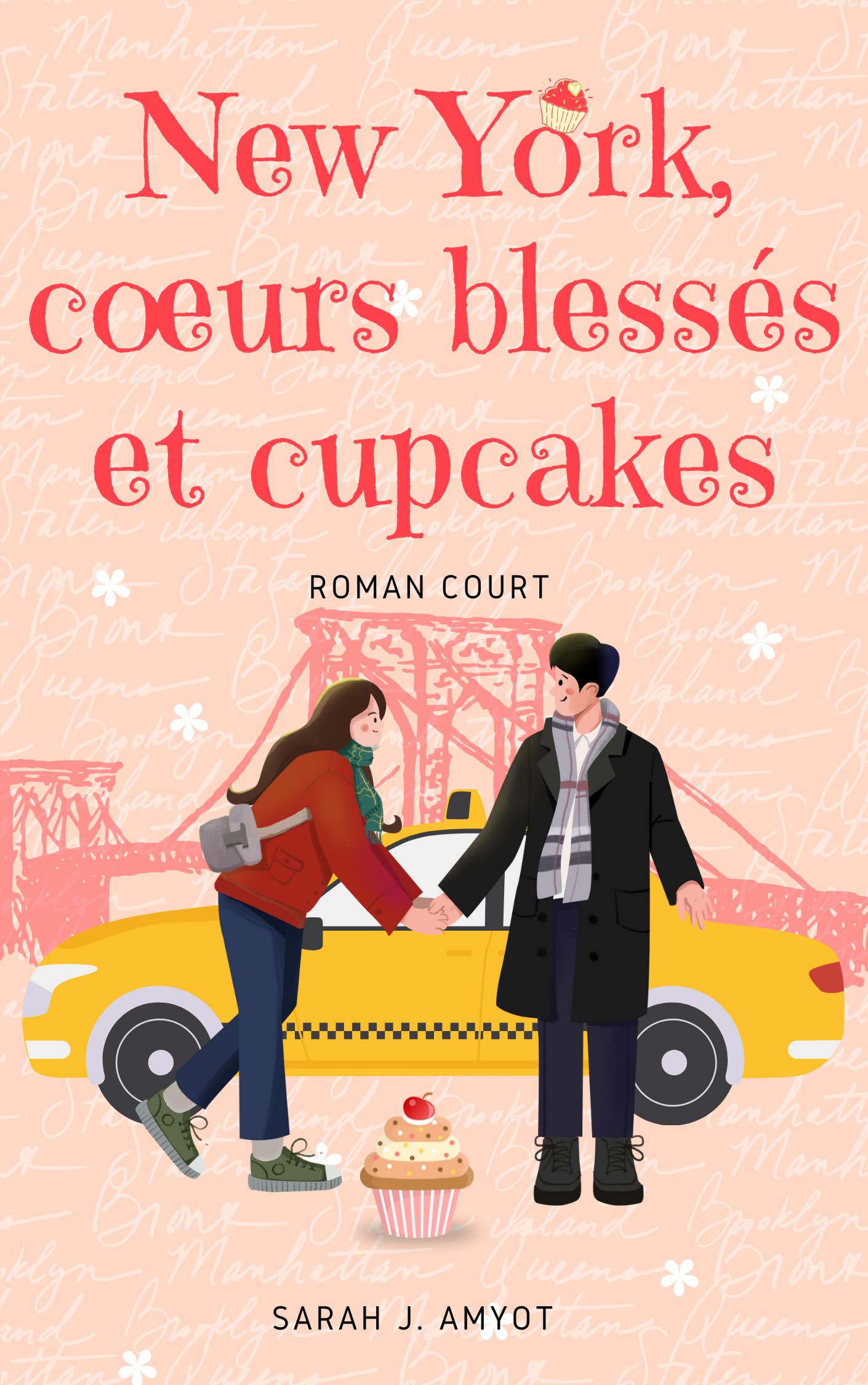 New York, cœurs blessés et cupcakes (French Edition)