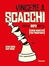 Vincere a scacchi...