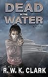 Dead in the Water Dead in the Water