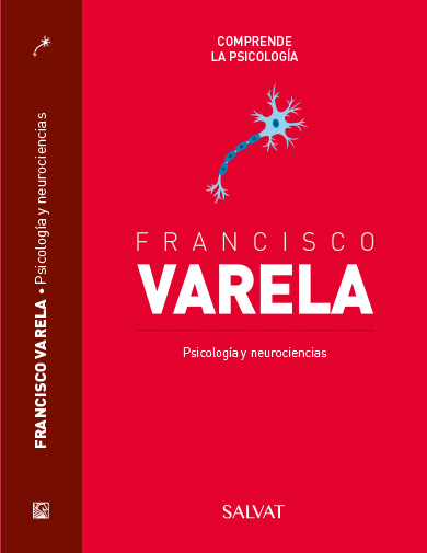 Francisco Varela Psicología y Neurociencias