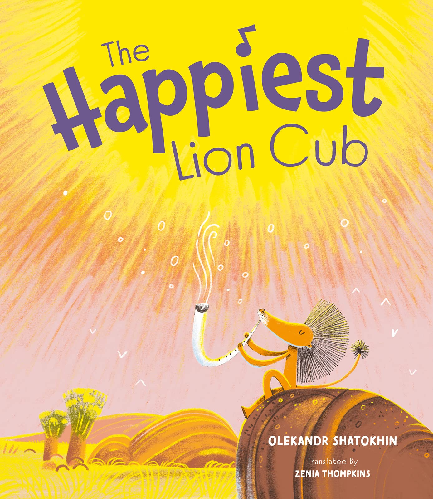 The Happiest Lion Cub (Hardcover)