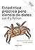 Estadística práctica para ciencia de datos con R y Python by Peter Bruce