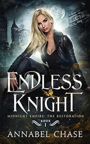 Endless Knight (Midnight Empire: The Restoration, #1)
