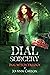 Dial Sorcery (Dial Witch Tr...