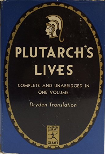 Plutarch's Lives (Modern Library Giant G5)