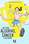 Mi Vida by Martha Perche Blanco