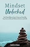 Mindset Unlocked:...
