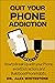 Quit your Phone Addiction: ...