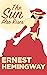 The Sun Also Rises by Ernest Hemingway