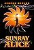 Sunray Alice