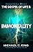 The Gospel of Life and Immortality (Abundant Life Series Book 2)