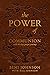 The Power of Communion with 40-Day Prayer Journey (Leather Gi... by Beni Johnson