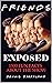 Friends Exposed: 1500 Fun Facts About the Show