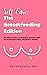 Self Care: The Breastfeedin...