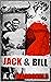 Jack and Bill (The HOLLYWOO...