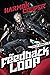 The Feedback Loop Omnibus, Volume 1 (The Feedback Loop #1-4)