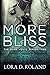 More Bliss: Book Two (The B...