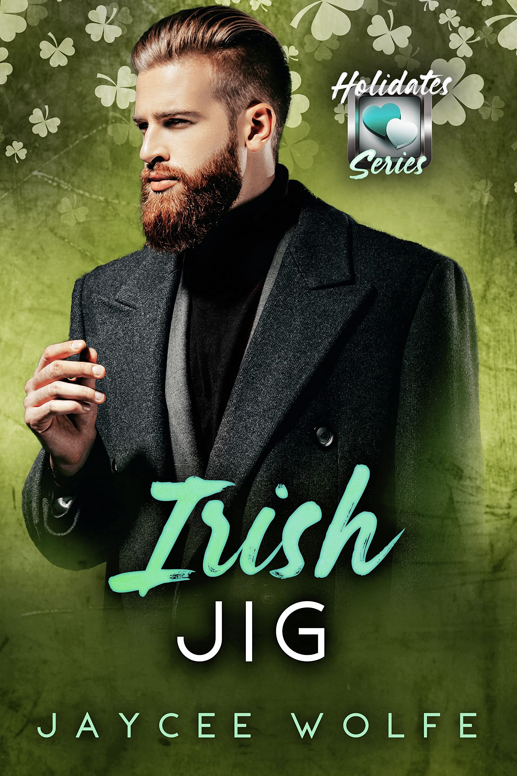 Irish Jig: (Holidates #4)
