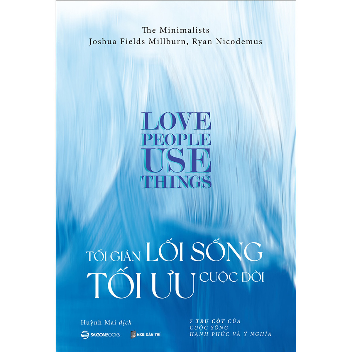 Tối giản lối sống - Tối ưu cuộc đời