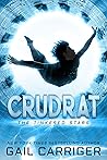 Crudrat by Gail Carriger
