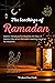 The teachings of Ramadan: Islamic literature for Muslims 30 Days of Islamic Education Ramadan reading material for Muslims