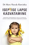 Isepäise lapse ka...