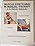 Muscle Stretching in Manual Therapy: A Clinical Manual: The Extremities, Vol. 1