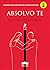 Absolvo te