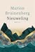 Nieuweling by Marion Bruinenberg