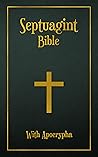 Septuagint Bible With Apocrypha by Lancelot C Brenton