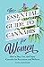 The Essential Guide to Cannabis for Women: How to Buy, Use, and Enjoy Cannabis for Recreation and Wellness