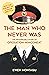 The Man who Never Was The Remarkable Story of Operation Mincemeat by Ewen Montagu