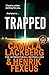 Trapped (Mina Dabiri & Vincent Walder, #1)