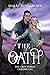 The Oath (A Grey Tower Chro...