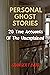 Personal Ghost Stories By R...