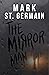 The Mirror Man: A Thriller