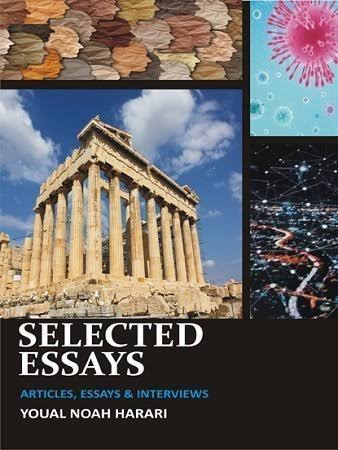 Selected Essays: Articles, Essays & Interviews
