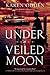Under a Veiled Moon (Inspec...