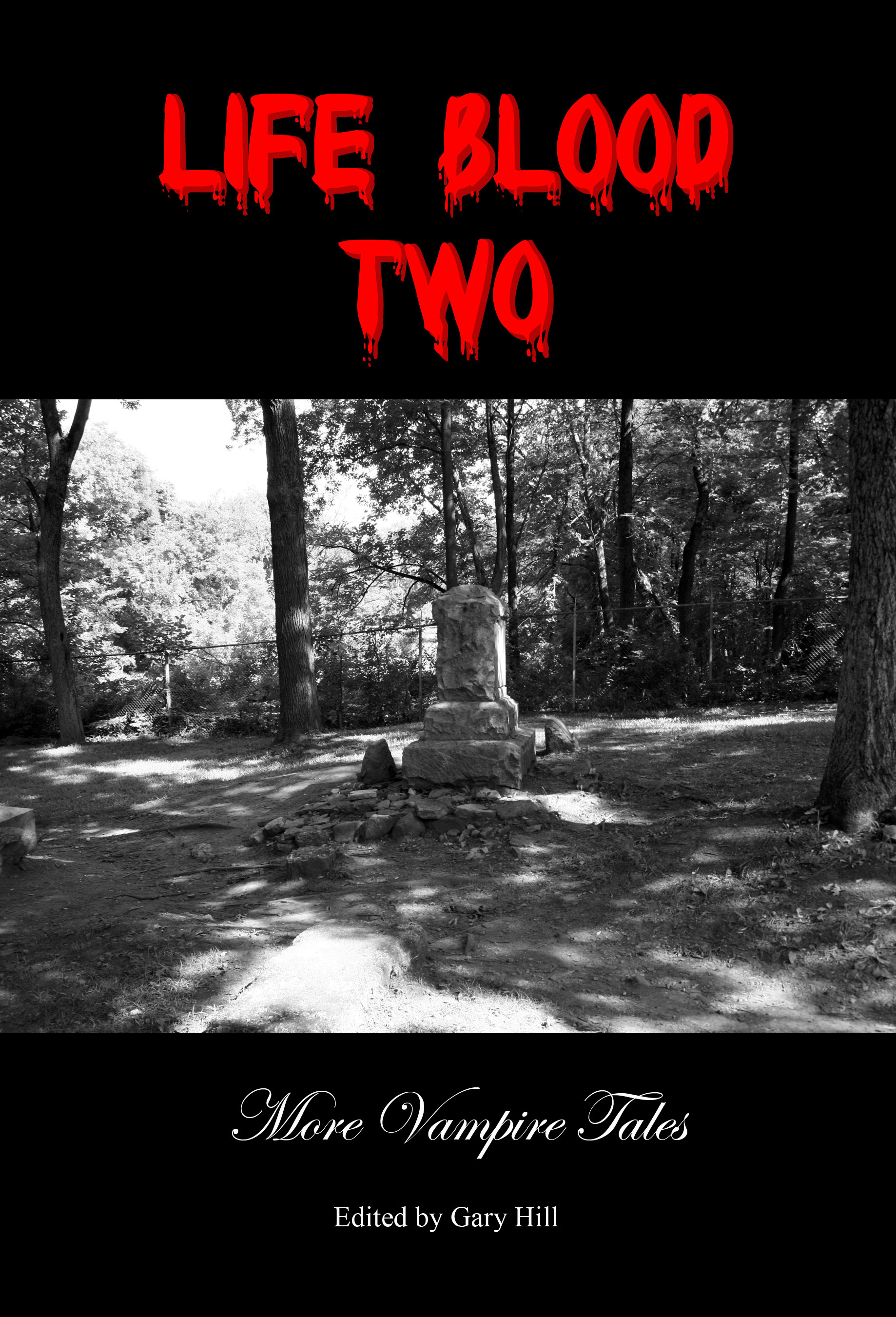 Life Blood Two: More Vampire Tales