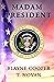 Madam President by Blayne Cooper