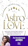 Astrolove: Mieux se connaître grâce à l'astrologie pour une vie amoureuse épanouie
