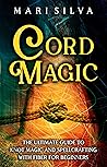 Cord Magic: The U...