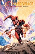 Convergence: Flashpoint, Book Two